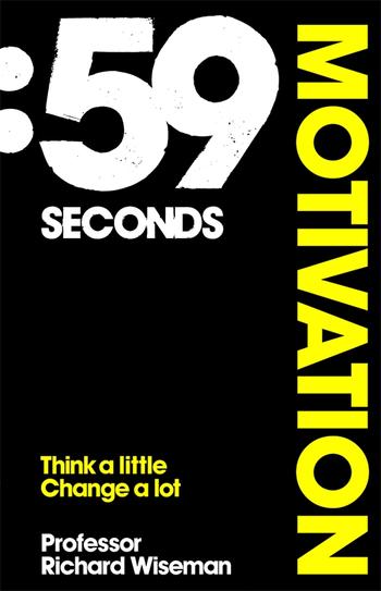 Book cover for 59 Seconds: Motivation