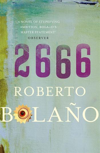 2666 By Roberto Bolano Pan Macmillan