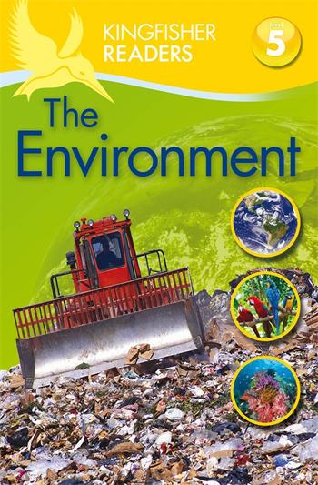 Book cover for Kingfisher Readers: Environment (Level 5: Reading Fluently)