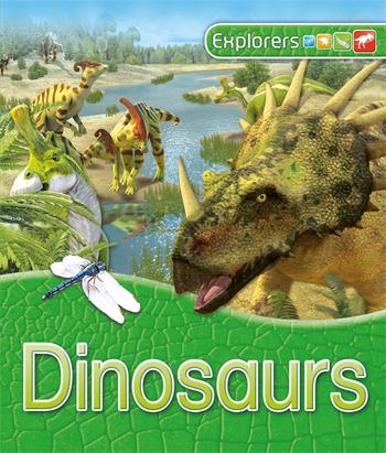 Book cover for Explorers: Dinosaurs
