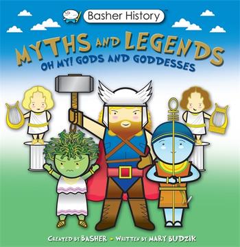 Book cover for Basher Myths and Legends