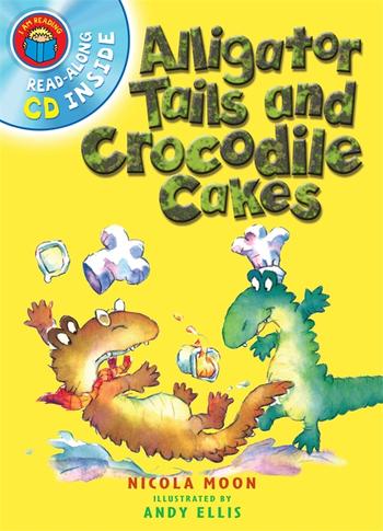 Book cover for I Am Reading with CD: Alligator Tails and Crocodile Cakes