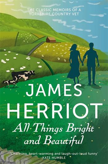 All Things Bright And Beautiful By James Herriot 9781447226017 Pan Macmillan