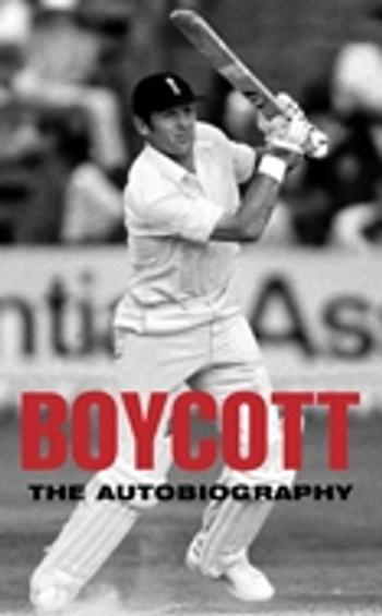 Book cover for Boycott: The Autobiography