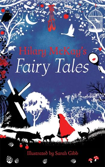 Book cover for Hilary McKay’s Fairy Tales
