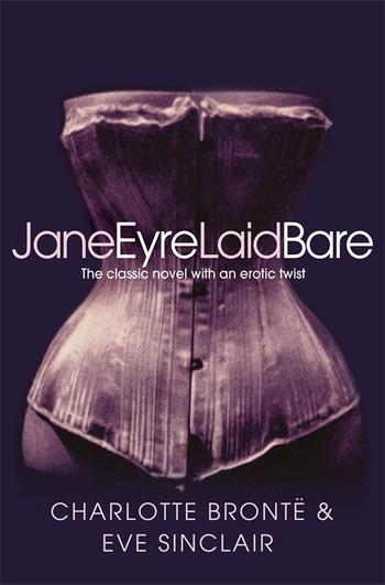 Book cover for Jane Eyre Laid Bare
