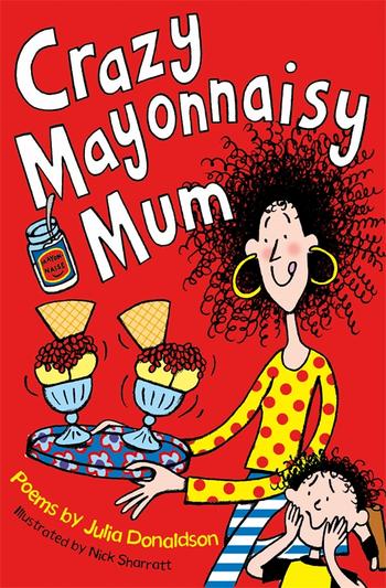 Book cover for Crazy Mayonnaisy Mum