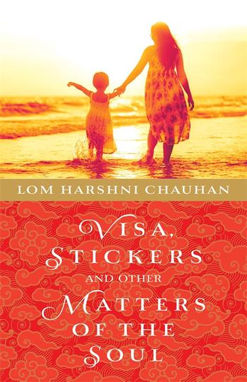 Book cover for Visa, Stickers and Other Matters of the Soul
