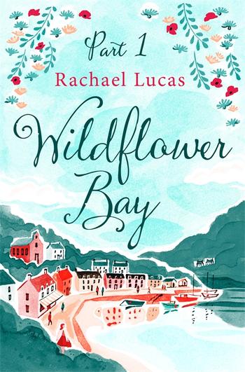 Book cover for Wildflower Bay: Part One