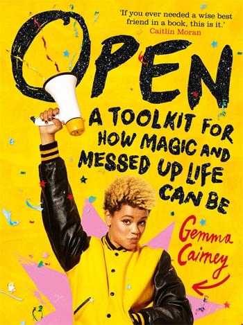 Book cover for Open: A Toolkit for How Magic and Messed Up Life Can Be