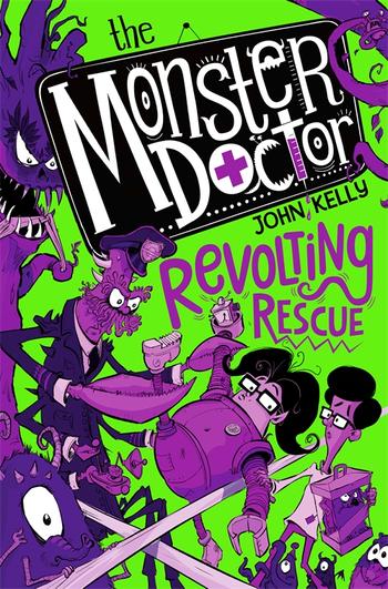 Book cover for The Monster Doctor: Revolting Rescue