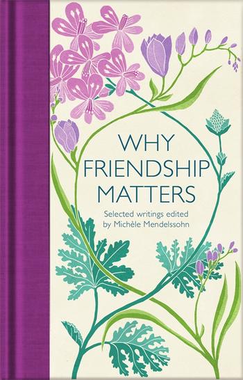 Book cover for Why Friendship Matters