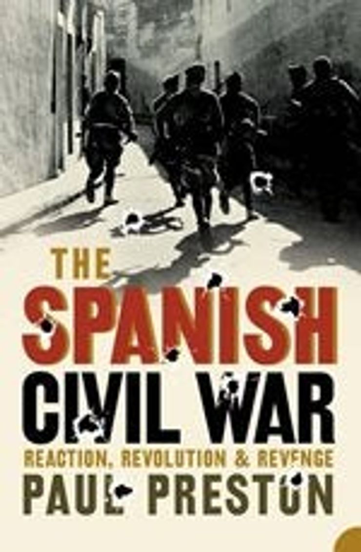 Book cover for The Spanish Civil War: Reaction, Revolution and Revenge