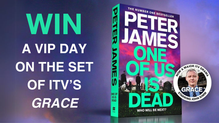 A banner image that reads 'Win a VIP Day on the set of ITV's Grace' alongside a copy of the book One of Us is Dead by Peter James and a roundel that shows John Simm the actor who plays Roy Grace in the drama Grace.