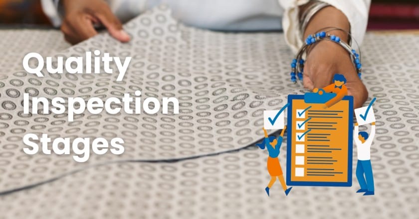 Effective Quality Inspection Stages When Sourcing from India