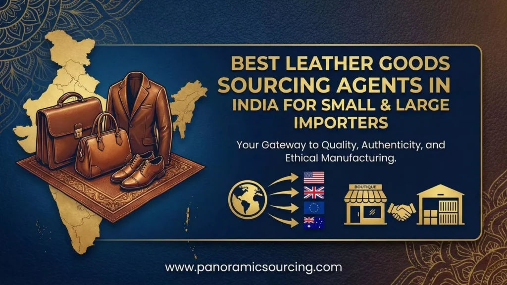 Leather goods sourcing agent India