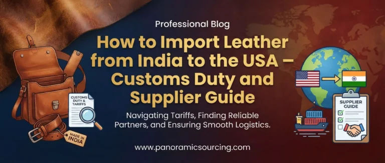 Guide to Importing Leather Goods from India to the USA
