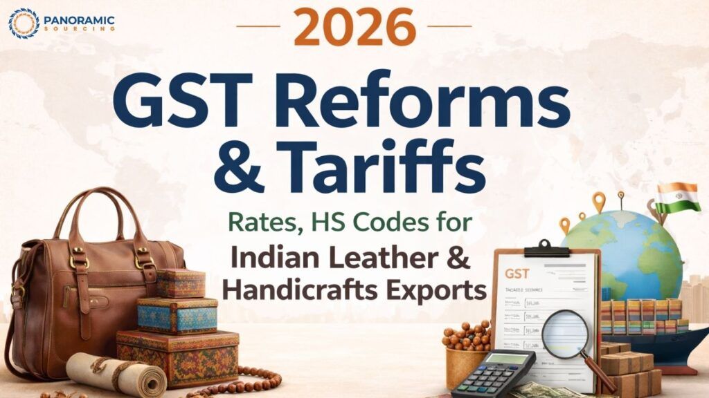 2026 GST Reforms & Tariffs for Indian Leather & Handicrafts