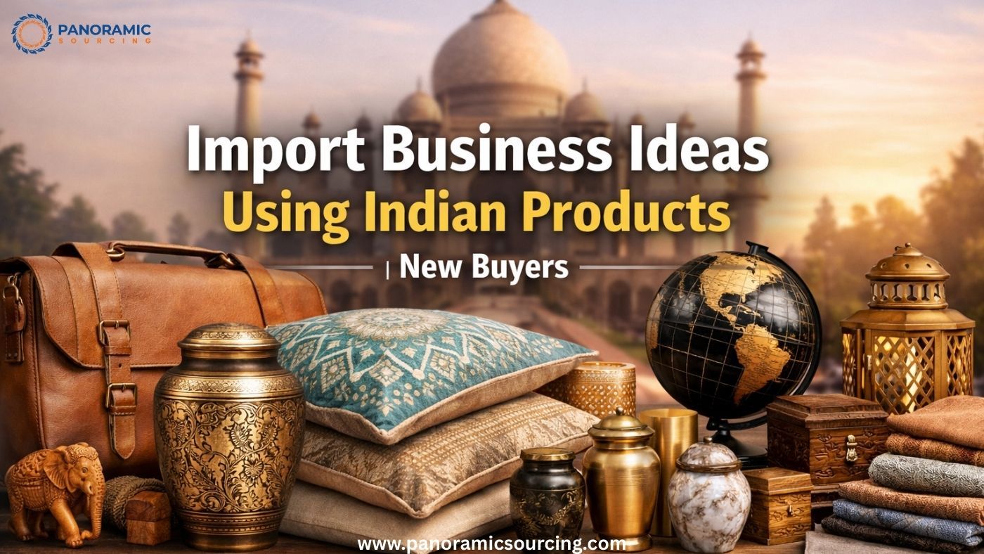 Top Import Business Ideas Using Indian Products for New Entrepreneurs