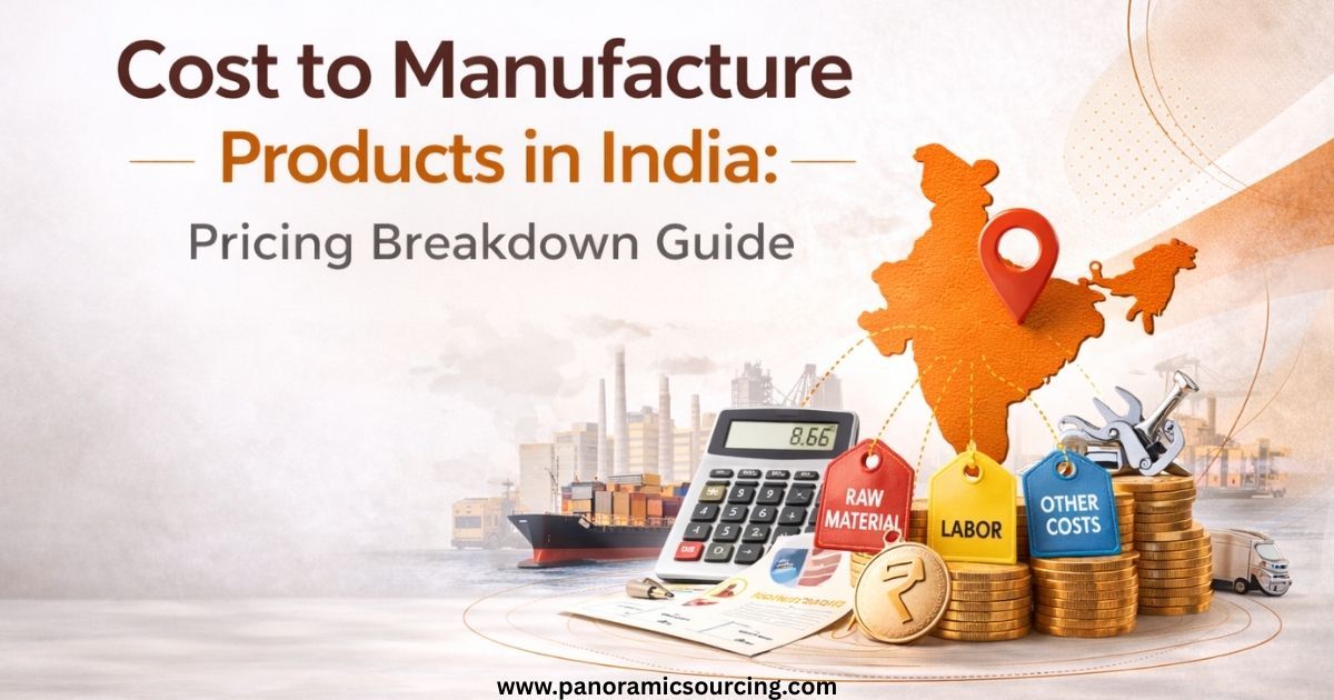 Cost to Manufacture Products in India: Pricing Breakdown Guide