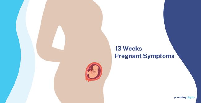 13 weeks pregnant symptoms