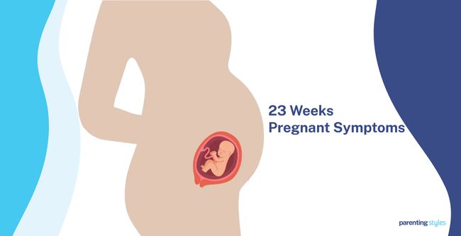 23 Weeks Pregnant Symptoms