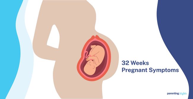 32 Weeks Pregnant Symptoms