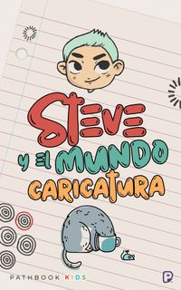 Steve y el mundo caricatura