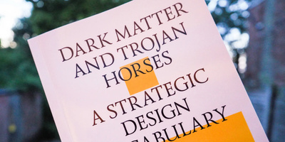 Dark Matter and Trojan Horses: A Strategic Design Vocabulary