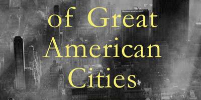 The Death and Life of Great American Cities