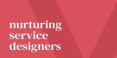 Nurturing service design