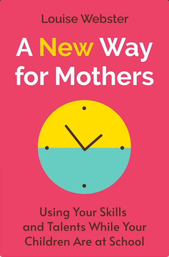 A New Way for Mothers