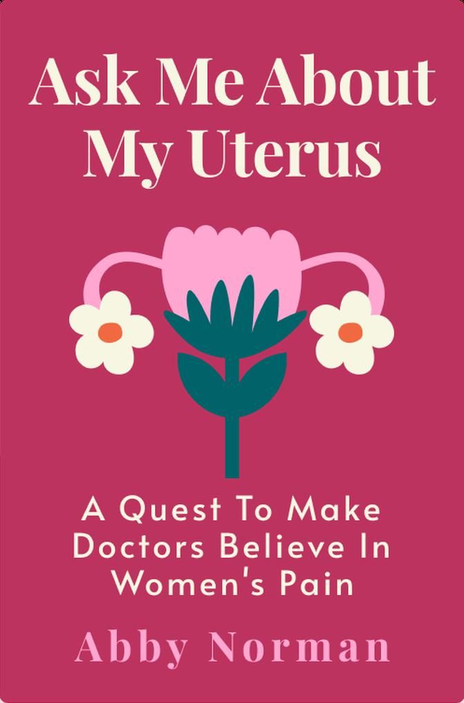 Ask Me About My Uterus