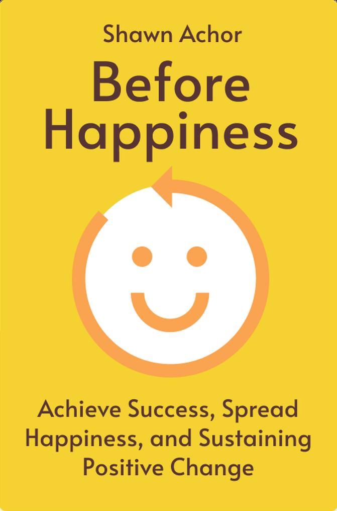 Before Happiness