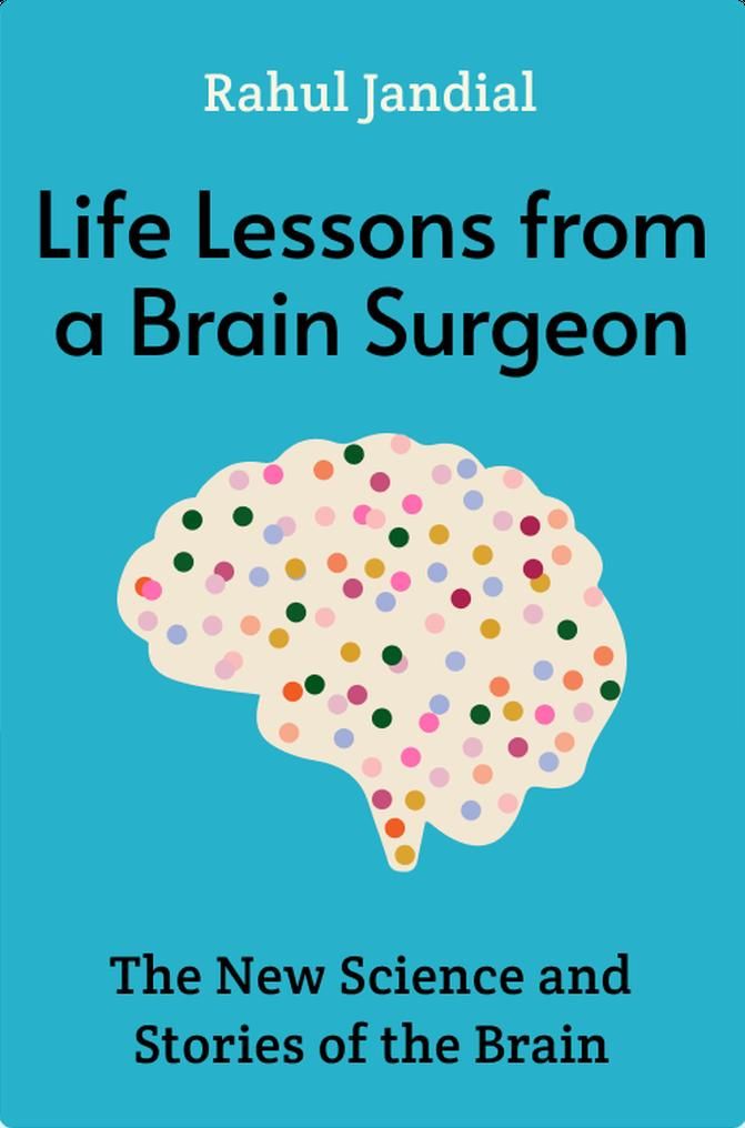 Life Lessons from a Brain Surgeon