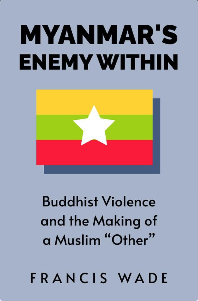 Myanmar's Enemy Within