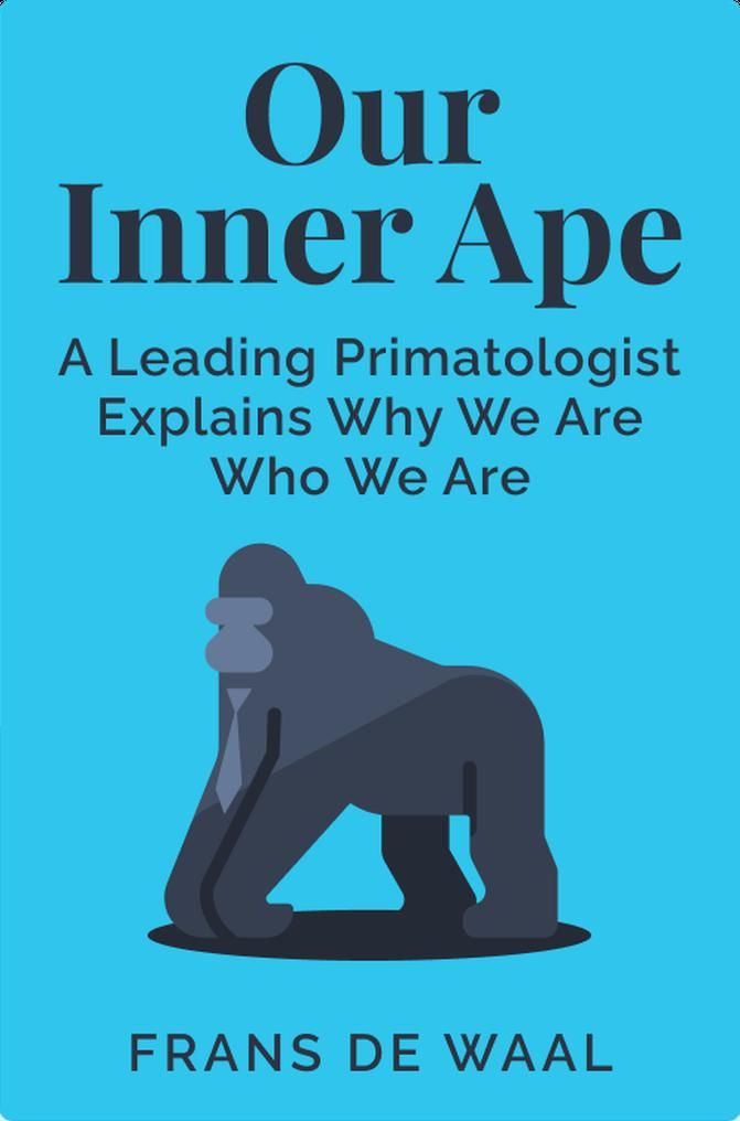 Our Inner Ape