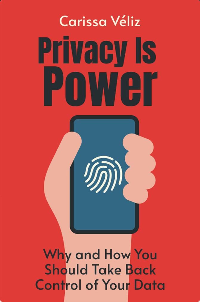 Privacy Is Power