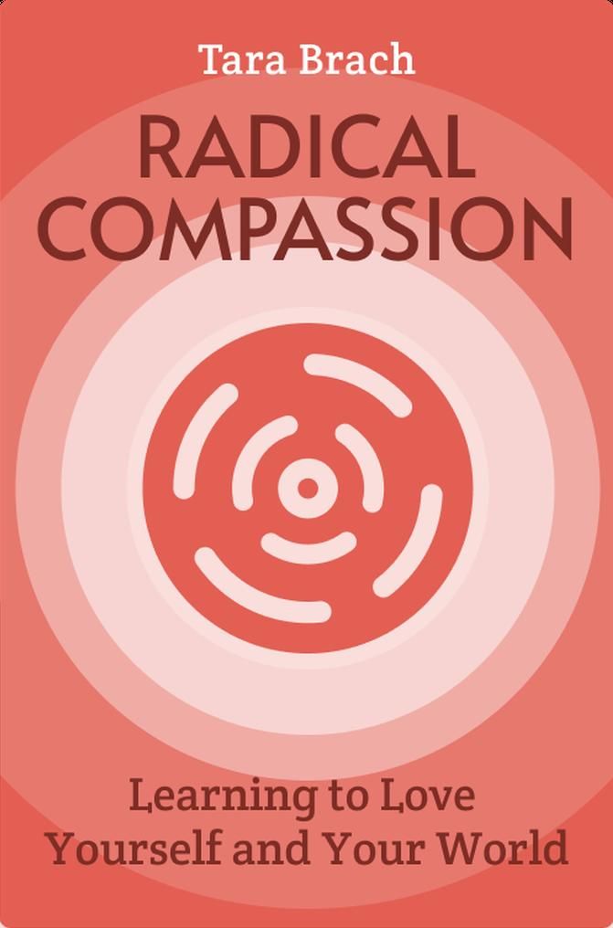 Radical Compassion