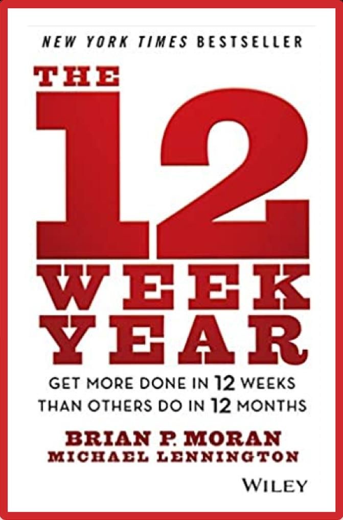 The 12 Week Year