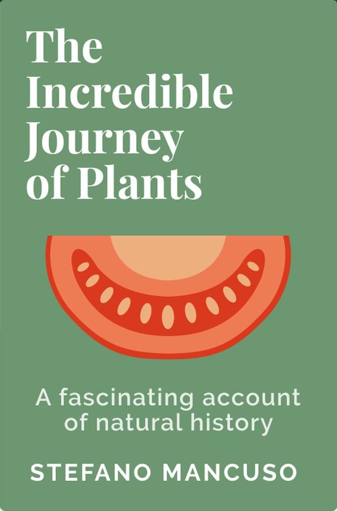 The Incredible Journey of Plants