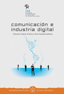 Comunicacin e industria digital.  Oscar Quezada