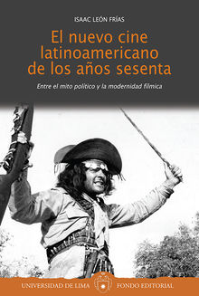 El nuevo cine latinoamericano de los aos sesenta.  Isaac Len Fras