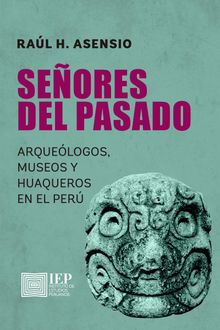 Seores del pasado.  Ral H. Asensio