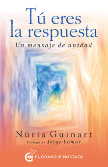 T eres la respuesta.  Nria Guinart