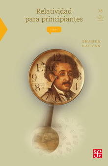 Relatividad para principiantes.  Shahen Hacyan