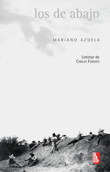 Los de abajo.  Mariano Azuela