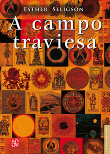 A campo traviesa.  Esther Seligson