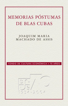 Memorias pstumas de Blas Cubas.  Joaqun Mara Machado de Ass