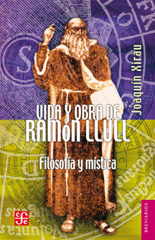 Vida y obra de Ramn Llull.  Joaqun Xirau